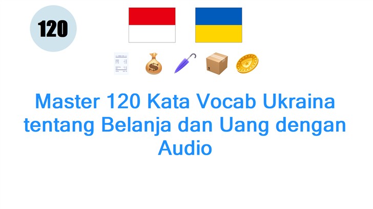 Master 120 Kata Vocab Ukraina tentang Belanja dan Uang dengan Audio